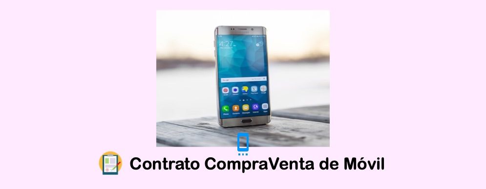 Contrato de compraventa de Movil o celular
