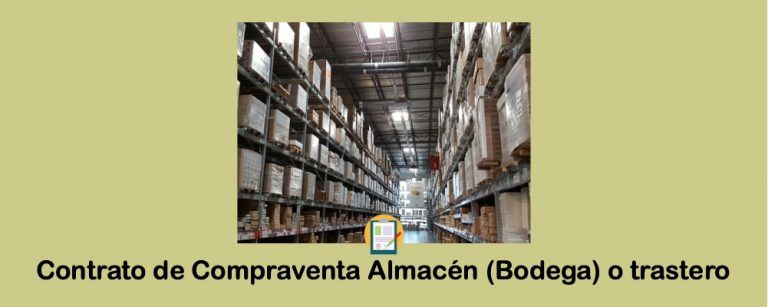Contrato de Compraventa Almacén (Bodega) o trastero