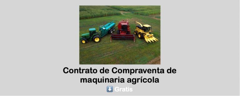 Contrato de compraventa de Maquinaria Agrícola para descargar gratis en pdf o word