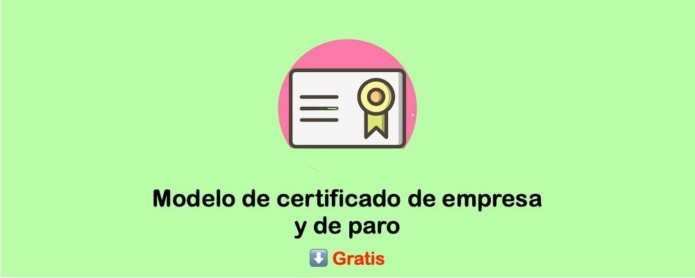 Modelo de certificado de empresa y de paro descargar gratis