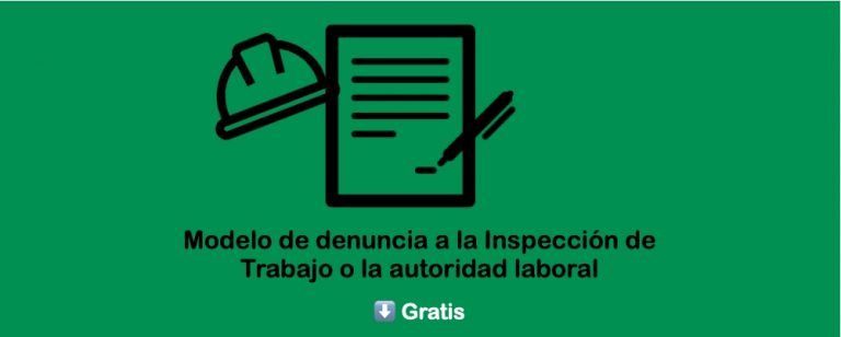 Modelo de denuncia a la Inspección de Trabajo o la autoridad laboral descargar gratis
