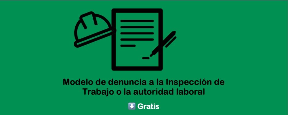 Modelo de denuncia a la Inspección de Trabajo o la autoridad laboral descargar gratis